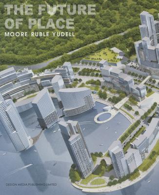Moore Rubel Yudell: The Future of Place By:Claudel, Matthew Eur:55,27 Ден2:2799