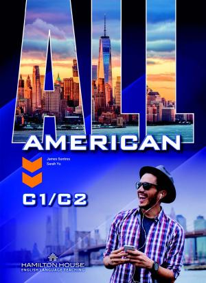 ALL AMERICAN C1/C2 Student's Book By:James Suntres, Sarah Yu Eur:2,59 Ден2:999