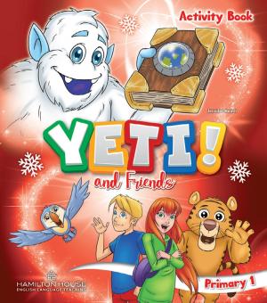 YETI AND FRIENDS PRIMARY 1 Activity Book By: Eur:1.63 Ден1:499