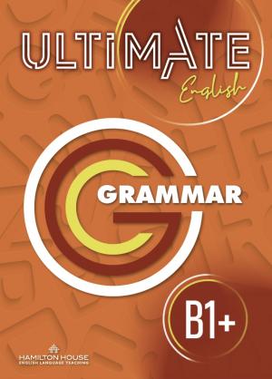 ULTIMATE ENGLISH B1+ GRAMMAR By:Hamilton House Publishers Eur:2,42 Ден2:599