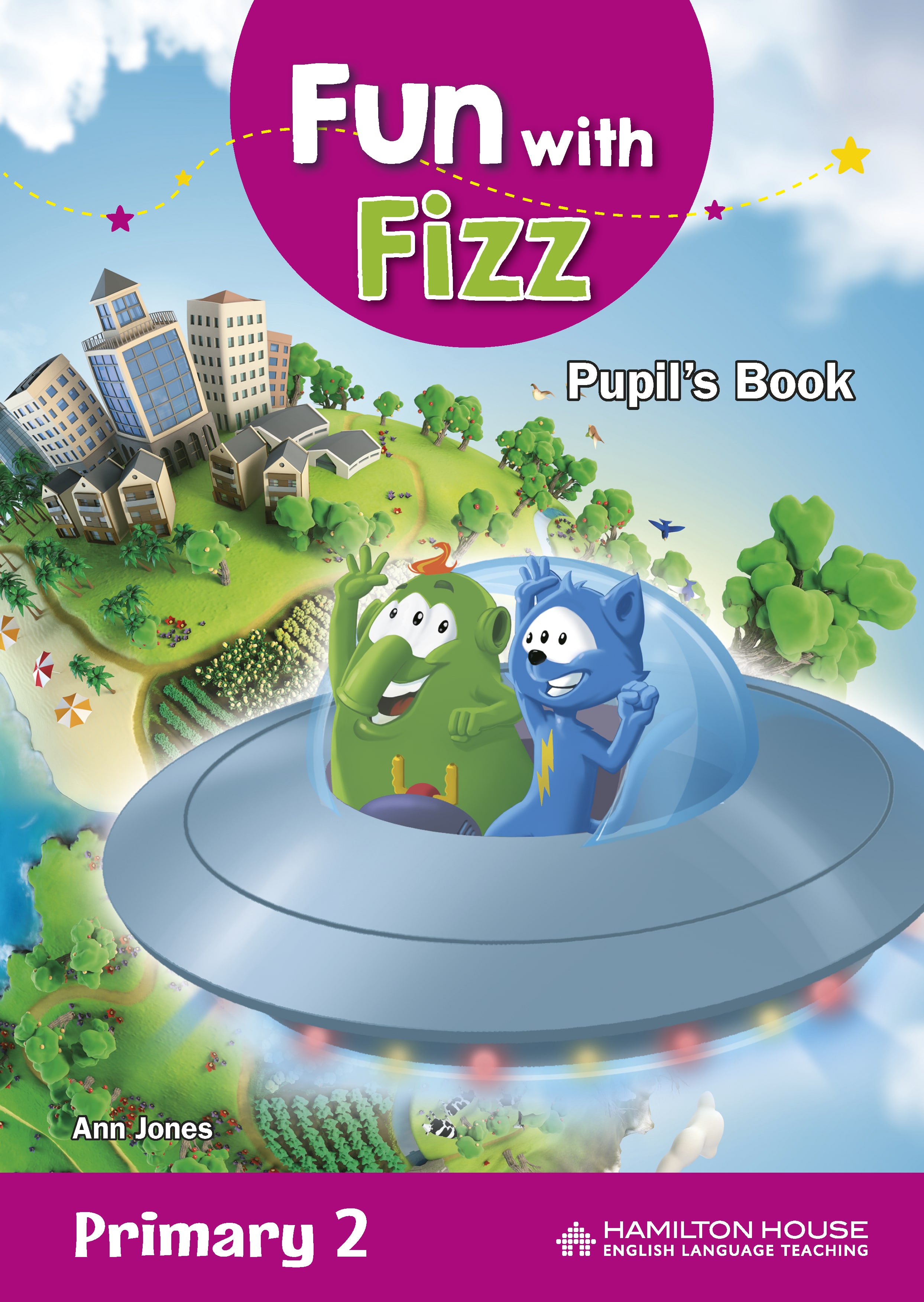 FUN WITH FIZZ PRIMARY 2 PUPIL'S BOOK + PICTURE DICTIONARY By:Ann Jones Eur:15,43 Ден2:799