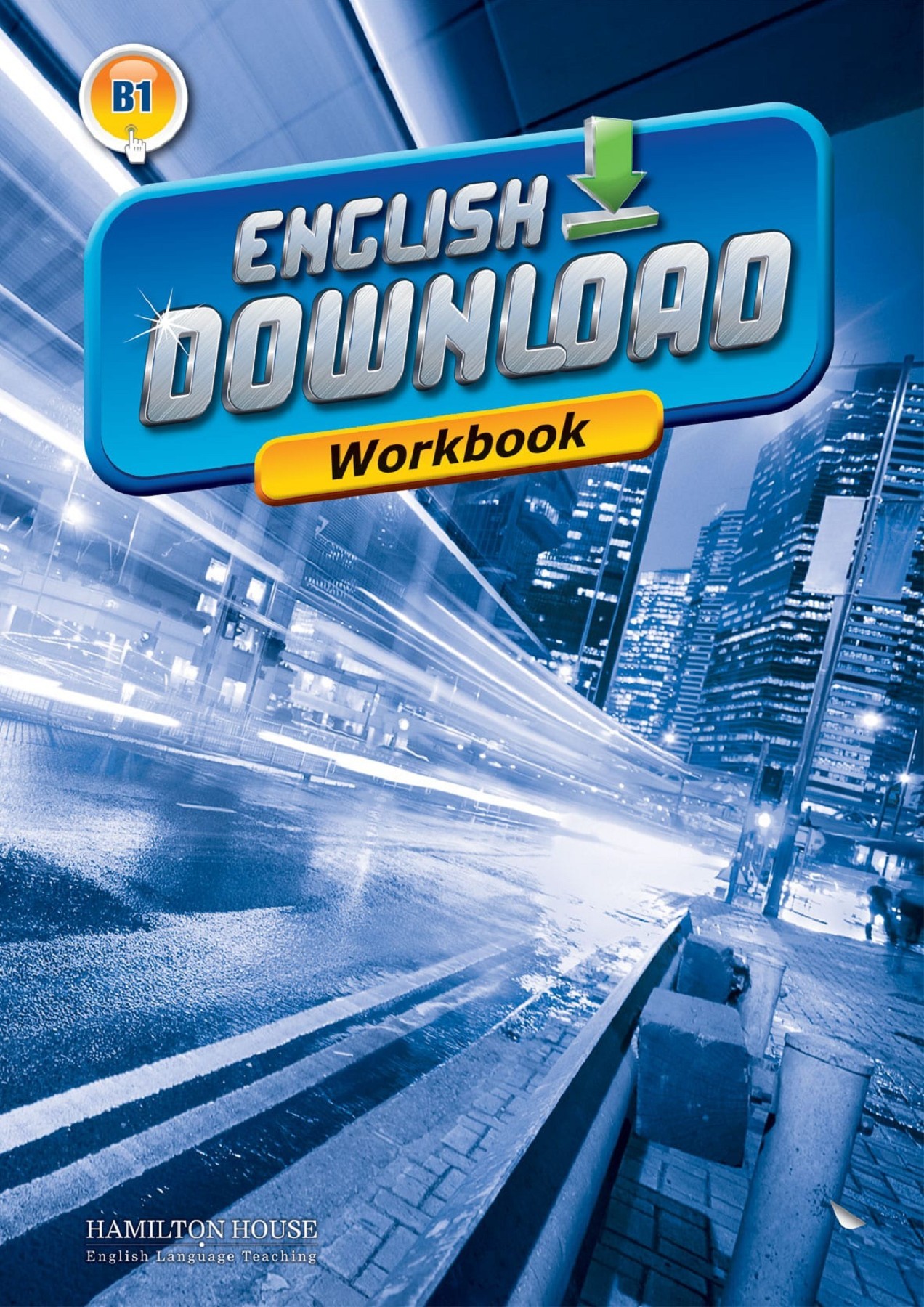 ENGLISH DOWNLOAD B1 WORKBOOK By:Elizabeth Gordon, Katrina Gormley Eur:2.42 Ден2:499