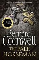 The Pale Horseman By:Cornwell, Bernard Eur:17,87 Ден2:699