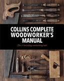 Collins Complete Woodworker's Manual By:Jackson, Albert Eur:29,25 Ден2:2199