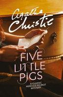 Five Little Pigs By:Christie, Agatha Eur:17,87 Ден2:599