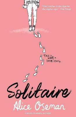Solitaire : Tiktok Made Me Buy it! the Teen Bestseller from the Ya Prize Winning Author and Creator of Netflix Series Heartstopper By:Oseman, Alice Eur:9,74 Ден2:699