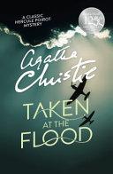 Taken at the Flood By:Christie, Agatha Eur:11,37 Ден2:599