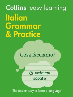 Collins Easy Learning Italian – Easy Learning Italian Grammar and Practice By:HarperCollins Eur:11,37 Ден1:1099