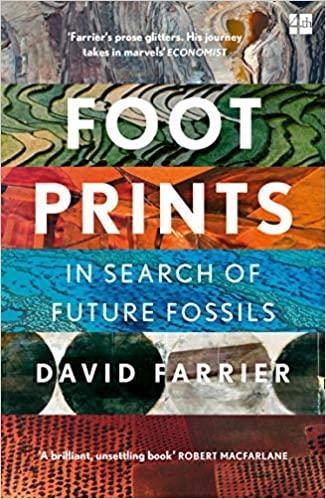 Footprints: In Search of Future Fossils By:Farrier, David Eur:21,12 Ден2:799