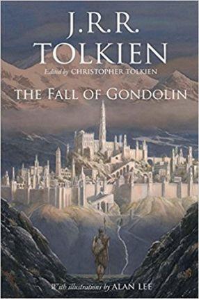 The Fall of Gondolin By:Tolkien, J. R. R. Eur:19,50 Ден2:1499