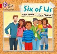 Collins Big Cat Phonics for Letters and Sounds – Six of us: Band 2A/Red A By:Cat, Prepared for publication by Co Prepared for p Eur:27,63 Ден2:499