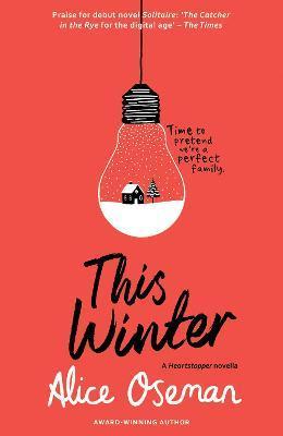 This Winter : Tiktok Made Me Buy it! from the Ya Prize Winning Author and Creator of Netflix Series Heartstopper By:Oseman, Alice Eur:12,99 Ден1:599