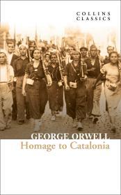 Homage to Catalonia By:Orwell, George Eur:24,37 Ден2:299