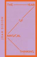 The Year of Magical Thinking By:Didion, Joan Eur:4,86 Ден2:699