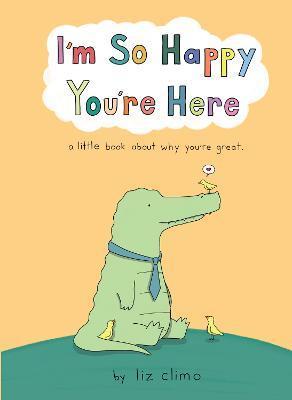 I'm So Happy You're Here By:Climo, Liz Eur:11,37 Ден2:799