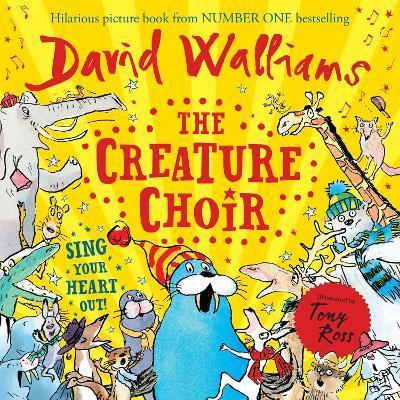 The Creature Choir By:Walliams, David Eur:8.11 Ден1:499