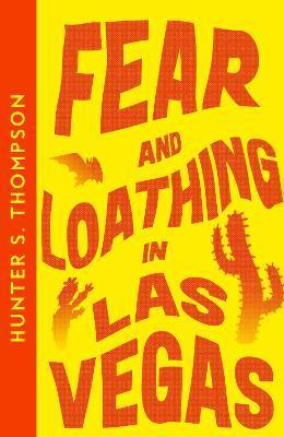 Fear and Loathing in Las Vegas By:Thompson, Hunter S. Eur:8.11 Ден2:699