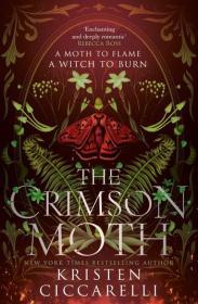 The Crimson Moth By:Ciccarelli, Kristen Eur:26 Ден2:799
