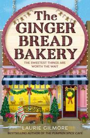The Gingerbread Bakery By:Gilmore, Laurie Eur:48,76 Ден2:999