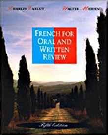 French for Oral and Written Review, Fifth Edition (English and French Edition) By:Carlut, Charles Eur:8,11 Ден2:4899