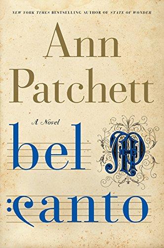 Bel Canto: A Novel By:Patchett, Ann Eur:11,37 Ден2:1599