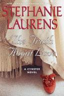 The Truth About Love By:Laurens, Stephanie Eur:8,11 Ден2:1363