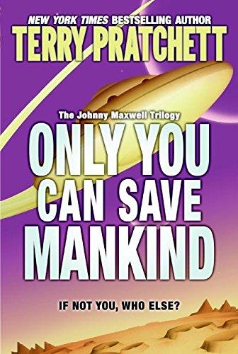 Only You Can Save Mankind (Johnny Maxwell Trilogy) By:Pratchett, Terry Eur:12,99 Ден2:399