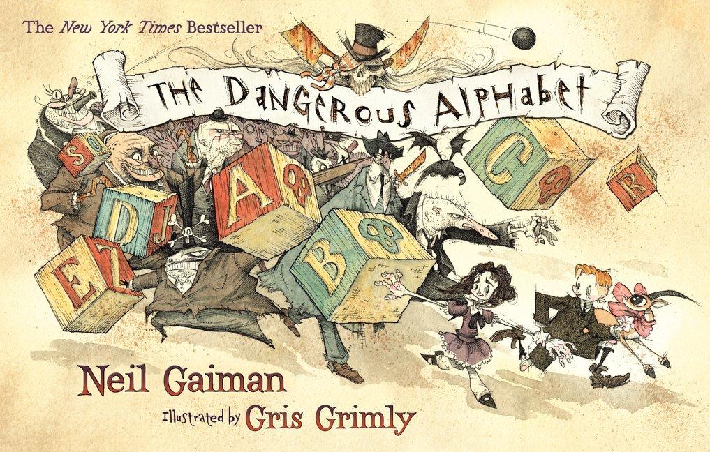 The Dangerous Alphabet By:Gaiman, Neil Eur:6,49 Ден2:399
