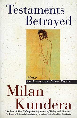 Testaments Betrayed : Essay in Nine Parts, an By:Kundera, Milan Eur:14,62 Ден2:799