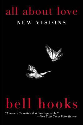 All About Love : New Visions By:Hooks, Bell Eur:11,37 Ден2:799