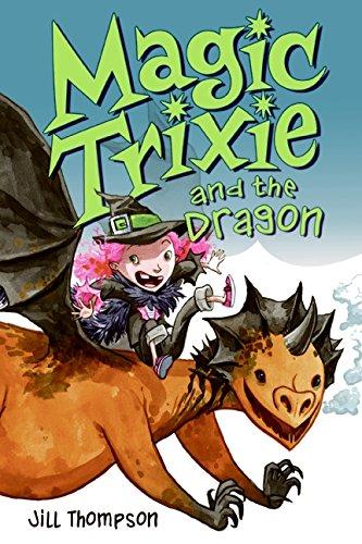 Magic Trixie and the Dragon By:Thompson, Jill Eur:11,37 Ден2:499