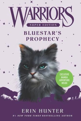 Bluestar's Prophecy - Warriors Super Edition By:Hunter, Erin Eur:4,86 Ден2:599