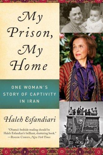 My Prison, My Home : One Woman's Story of Captivity in Iran By:Esfandiari, Dr Haleh Eur:11,37 Ден1:799