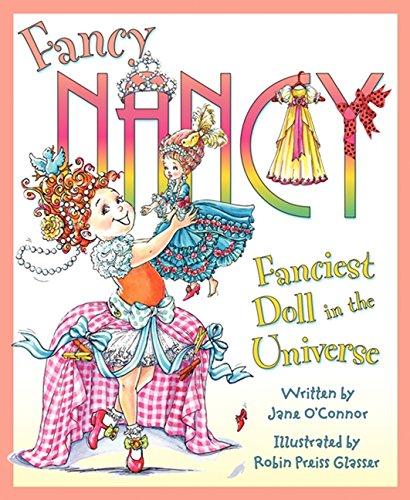 Fancy Nancy: Fanciest Doll in the Universe By:O'Connor, Jane Eur:8,11 Ден2:999