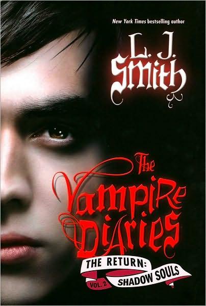 Vampire Diaries: The Return : The Shadow Souls By:Smith, L. J. Eur:16,24 Ден2:999