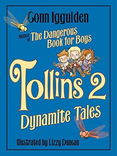 Tollins 2: Dynamite Tales By:Iggulden, Conn Eur:8.11 Ден2:999