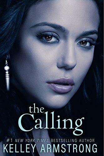 The Calling By:Armstrong, Kelley Eur:9,74 Ден2:599