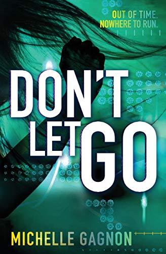 Don't Let Go By:Gagnon, Michelle Eur:11,37 Ден2:599
