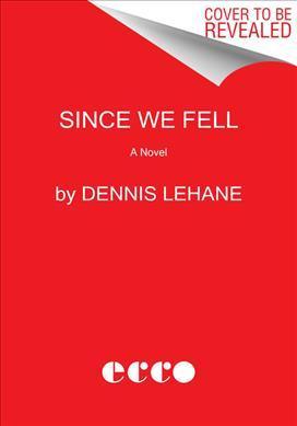 Since We Fell By:Lehane, Dennis Eur:16,24 Ден2:799