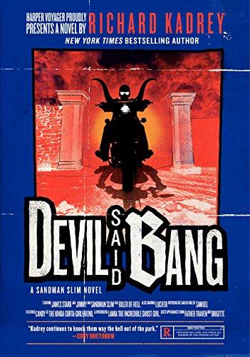 Devil Said Bang : A Sandman Slim Novel By:Kadrey, Richard Eur:11,37 Ден2:899