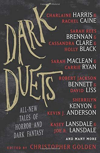 Dark Duets : All-New Tales of Horror and Dark Fantasy By:Golden, Christopher Eur:26 Ден2:899