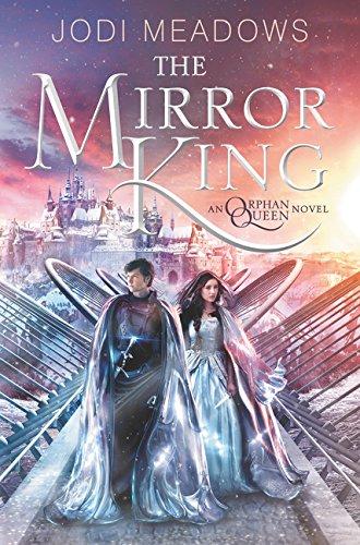 The Mirror King By:Meadows, Jodi Eur:19,50 Ден2:999