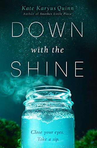 Down with the Shine By:Quinn, Kate Karyus Eur:21,12 Ден2:999