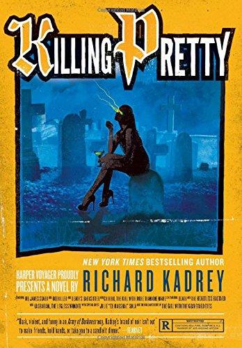 Killing Pretty By:Kadrey, Richard Eur:24.37 Ден1:899