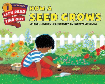 How a Seed Grows By:Jordan, Helene J. Eur:8,11 Ден2:399