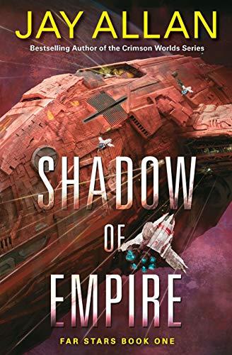 Shadow of Empire : Far Stars Book One By:Allan, Jay Eur:29,25 Ден2:899