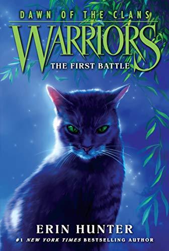 Warriors: Dawn of the Clans #3: The First Battle By:Hunter, Erin Eur:14,62 Ден2:499