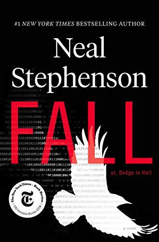 Fall; Or, Dodge in Hell By:Stephenson, Neal Eur:11,37 Ден2:2399