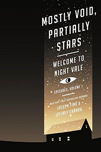Mostly Void, Partially Stars : Welcome to Night Vale Episodes, Volume 1 By:Fink, Joseph Eur:9,74 Ден2:899