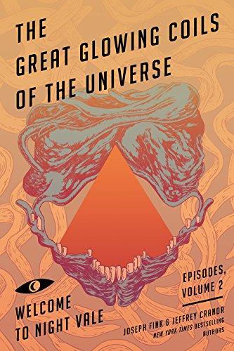 The Great Glowing Coils of the Universe : Welcome to Night Vale Episodes, Volume 2 By:Fink, Joseph Eur:14,62 Ден2:899